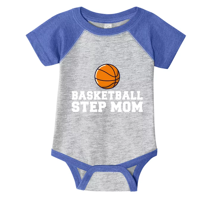 Basketball Step Mom Family Basketball Bonus Mom Gift Infant Baby Jersey Bodysuit