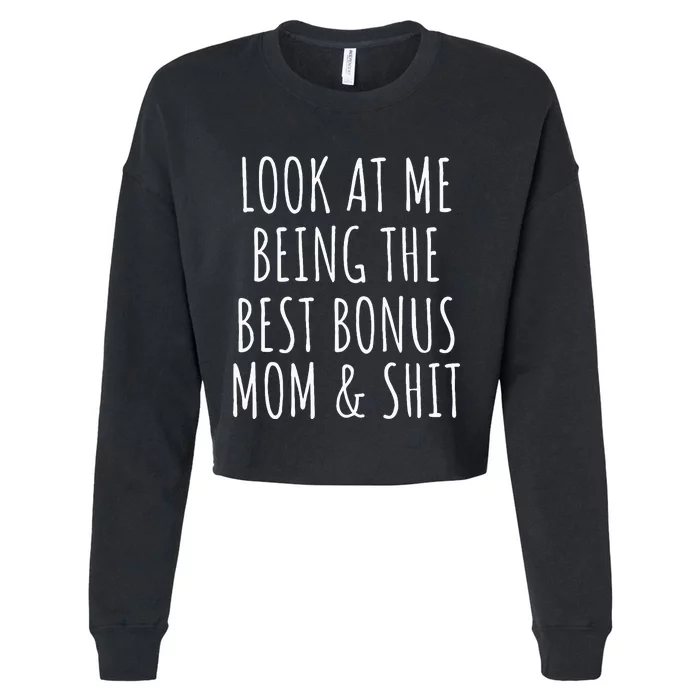 Bonus Step Mom Mothers Day Cropped Pullover Crew