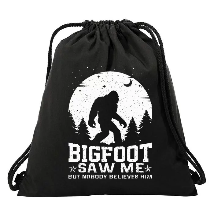 Bigfoot Saw Me But Nobody Believes Him Funny Sasquatch Yeti Drawstring Bag