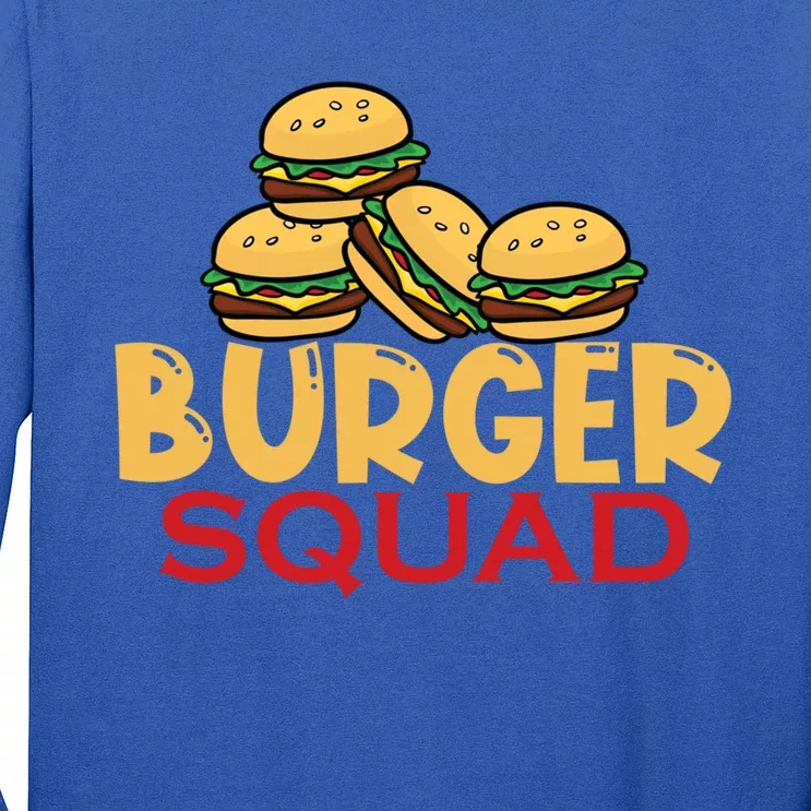 Burger Squad Matching Food Bbq Grilling Gift Cool Gift Long Sleeve Shirt