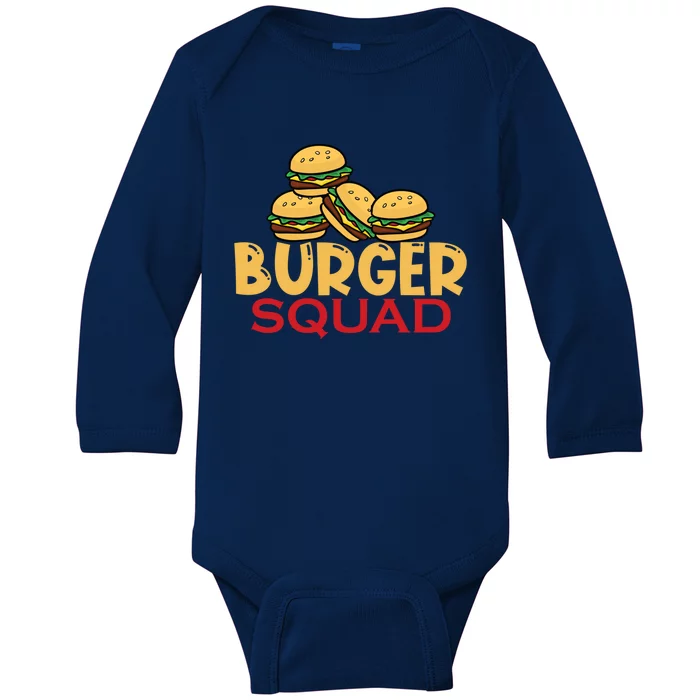 Burger Squad Matching Food Bbq Grilling Gift Cool Gift Baby Long Sleeve Bodysuit