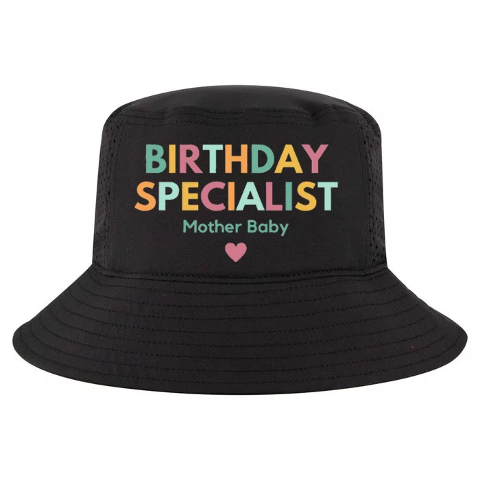 Birthday Specialist Mother Baby Nurse Cool Comfort Performance Bucket Hat