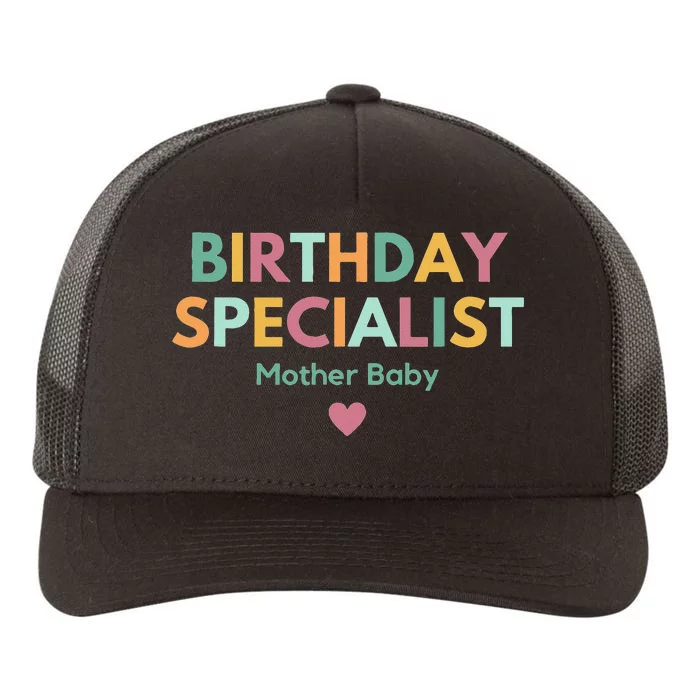 Birthday Specialist Mother Baby Nurse Yupoong Adult 5-Panel Trucker Hat