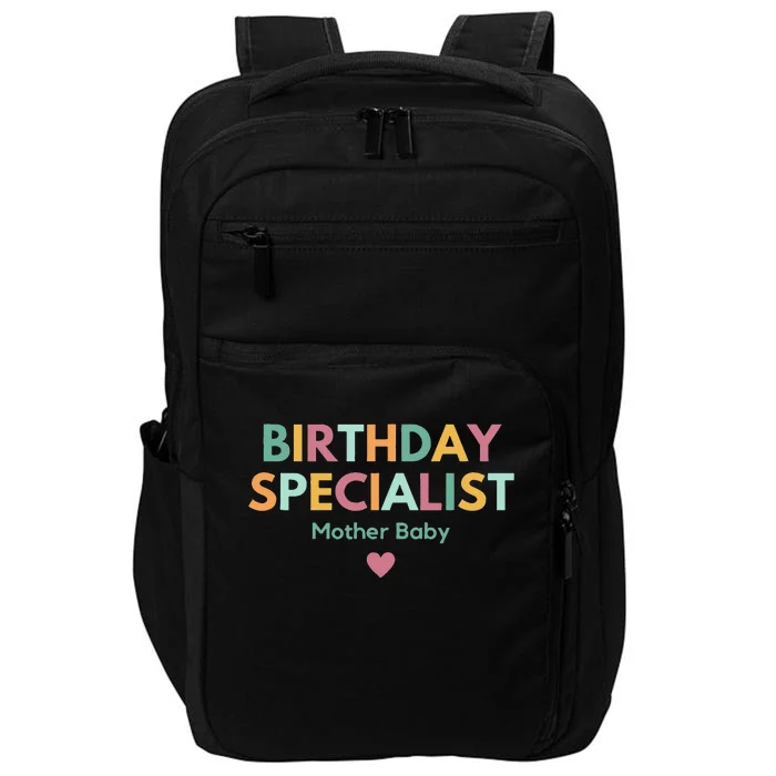 Birthday Specialist Mother Baby Nurse Impact Tech Backpack