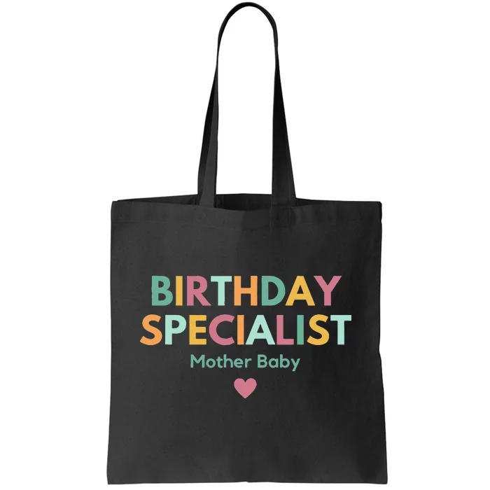 Birthday Specialist Mother Baby Nurse Tote Bag