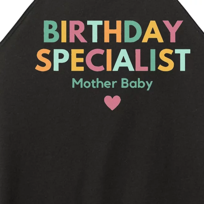 Birthday Specialist Mother Baby Nurse Women’s Perfect Tri Rocker Tank