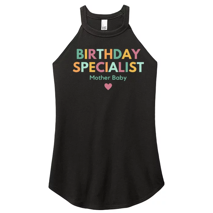 Birthday Specialist Mother Baby Nurse Women’s Perfect Tri Rocker Tank