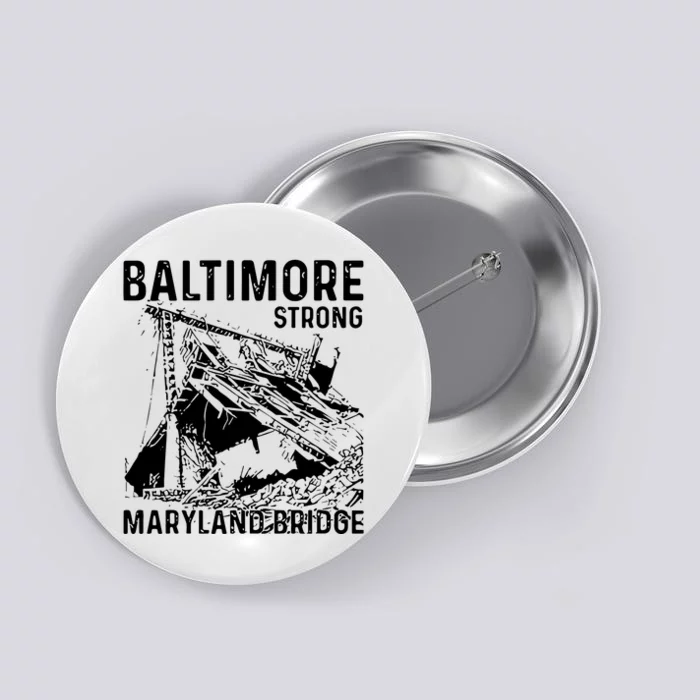 Baltimore Strong Maryland Bridge Vintage Button