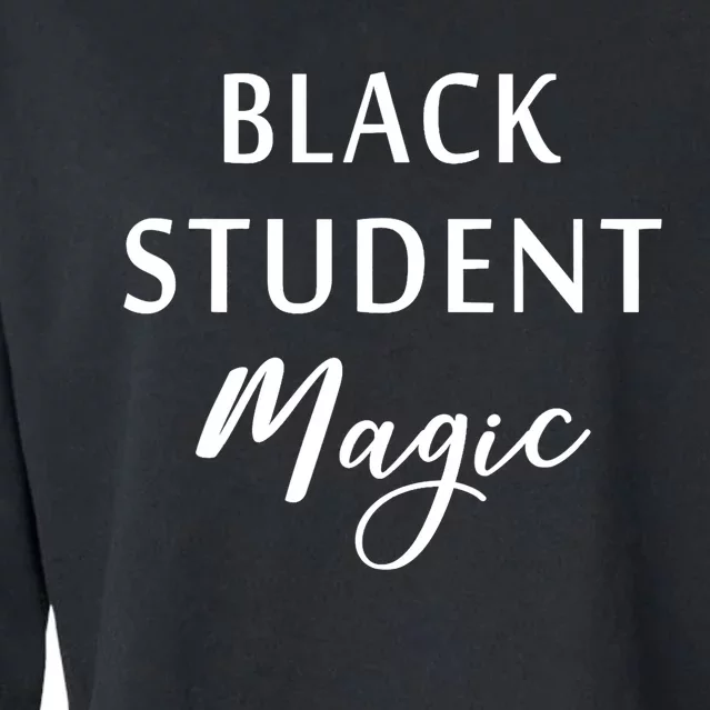 Black Student Magic Black History Month African American Cropped Pullover Crew