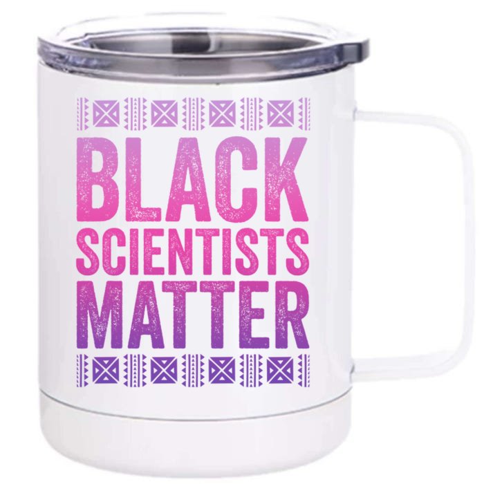 Black Scientists Matter Great Gift American Black History Gift Front & Back 12oz Stainless Steel Tumbler Cup