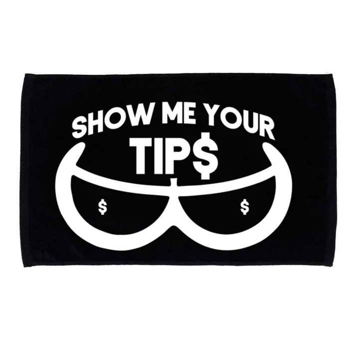 Bartender Show Me Your Tips Meaningful Gift Microfiber Hand Towel