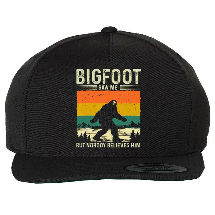 Bigfoot Saw Me But Nobody Believes Him Wool Snapback Cap