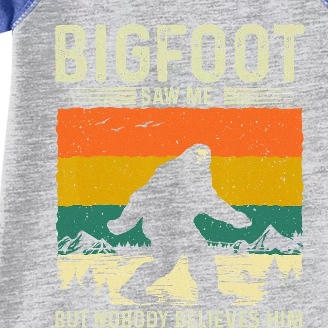 Bigfoot Saw Me But Nobody Believes Him Infant Baby Jersey Bodysuit