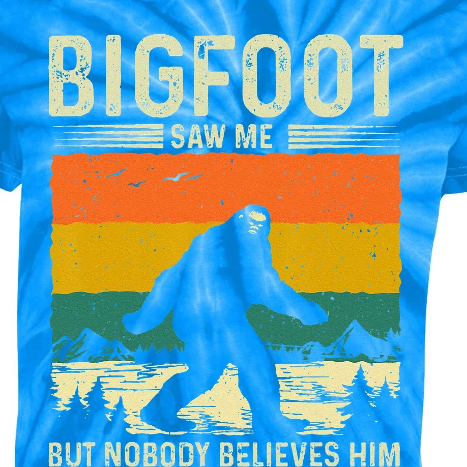 Bigfoot Saw Me But Nobody Believes Him Kids Tie-Dye T-Shirt