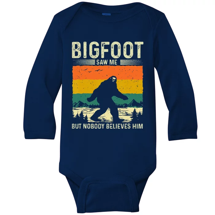 Bigfoot Saw Me But Nobody Believes Him Baby Long Sleeve Bodysuit