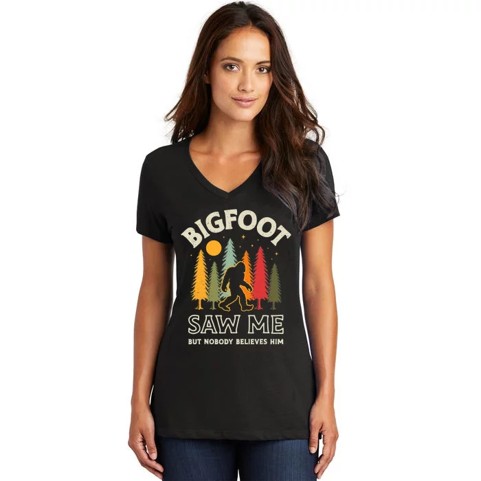 Bigfoot Saw Me But Nobody Believes Him Funny Sasquatch Retro Women's V-Neck T-Shirt