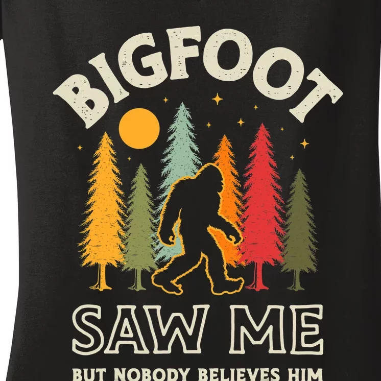 Bigfoot Saw Me But Nobody Believes Him Funny Sasquatch Retro Women's V-Neck T-Shirt