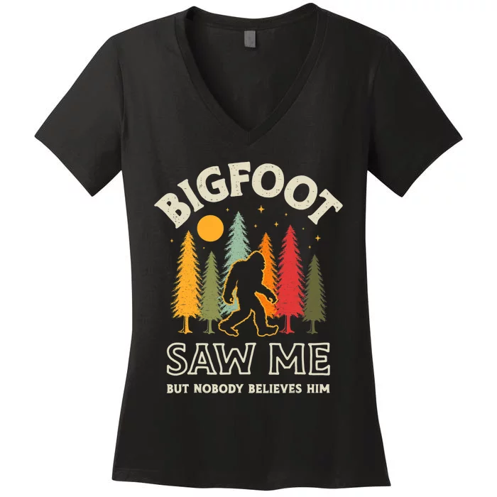 Bigfoot Saw Me But Nobody Believes Him Funny Sasquatch Retro Women's V-Neck T-Shirt