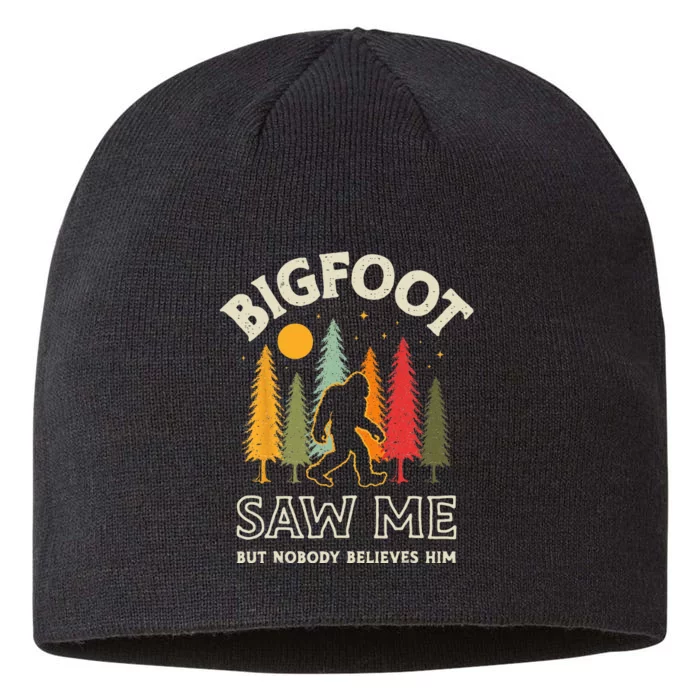 Bigfoot Saw Me But Nobody Believes Him Funny Sasquatch Retro 8 1/2in Sustainable Knit Beanie