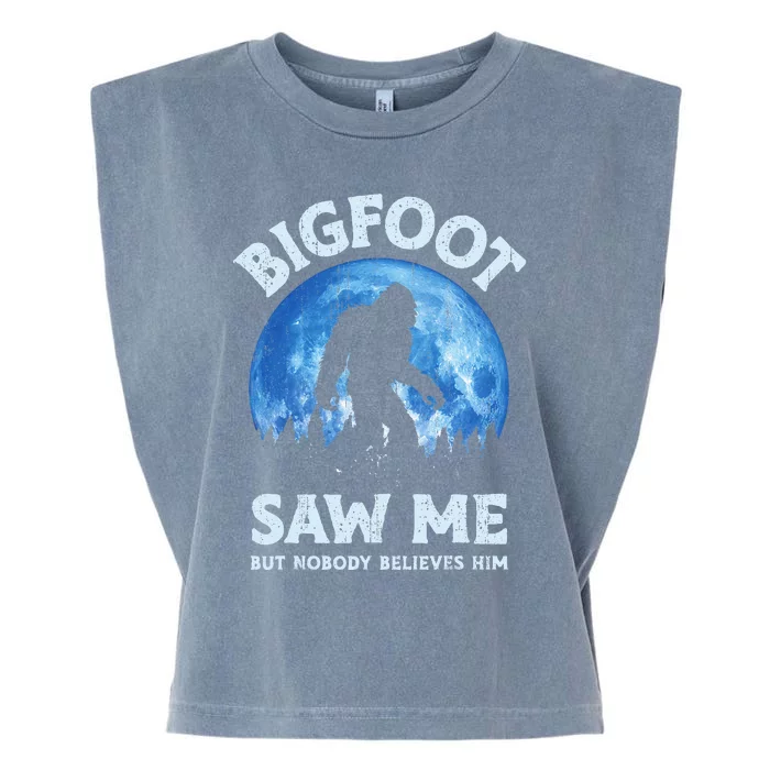 Bigfoot Saw Me But Nobody Believes Him Funny Sasquatch Retro Garment-Dyed Women's Muscle Tee