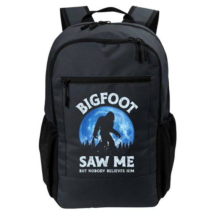 Bigfoot Saw Me But Nobody Believes Him Funny Sasquatch Retro Daily Commute Backpack