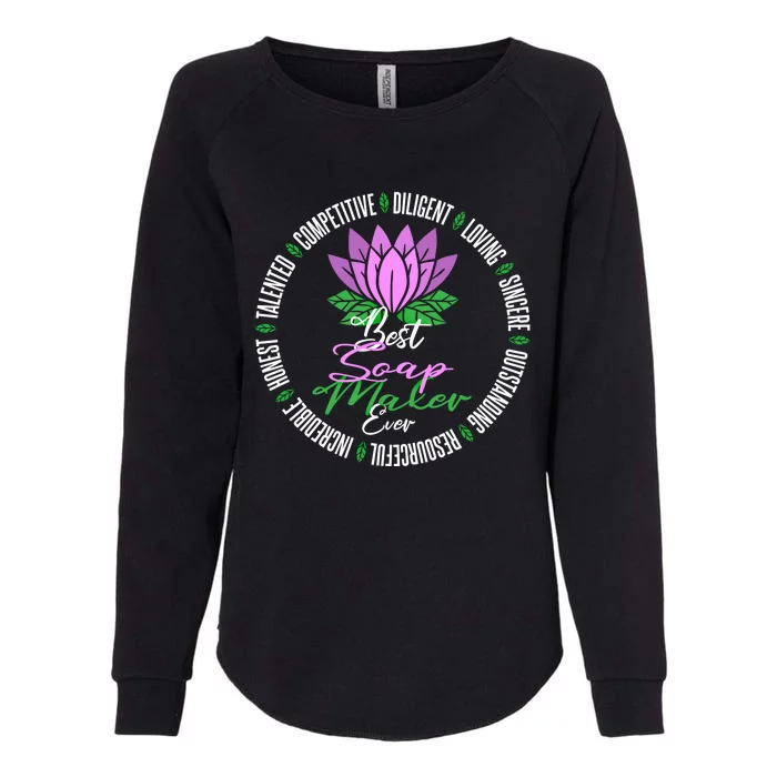 Best Soap Maker Ever Soap Making Gift Womens California Wash Sweatshirt