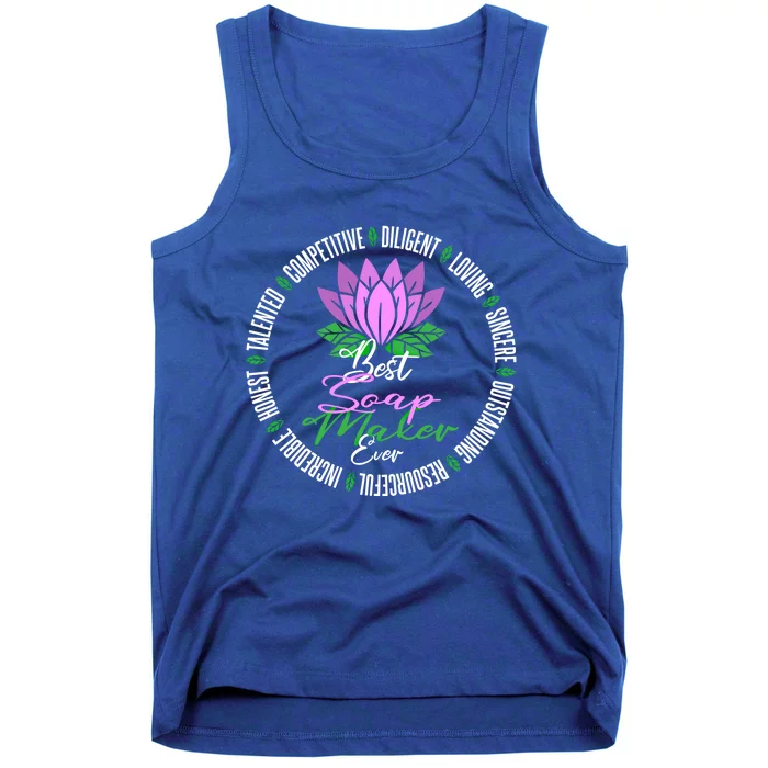 Best Soap Maker Ever Soap Making Gift Tank Top