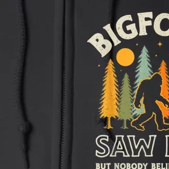 Bigfoot Saw Me But Nobody Believes Him Funny Sasquatch Retro Full Zip Hoodie