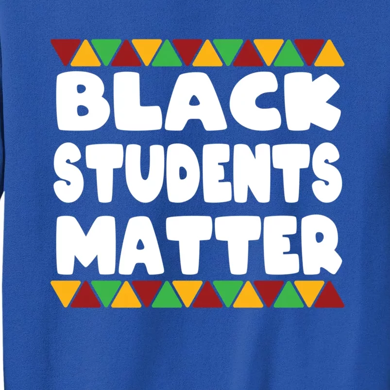 Black Students Matter Black Lives African American Education Gift Sweatshirt