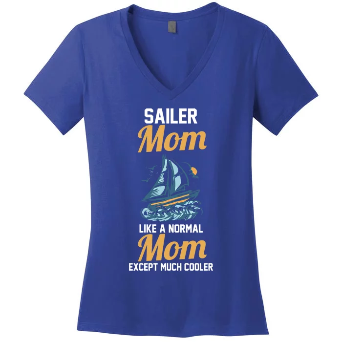 Boating Sailboat Mom Gift Women's V-Neck T-Shirt