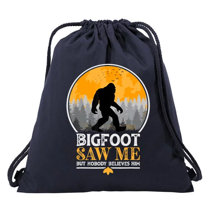 Bigfoot Saw Me But Nobody Believes Him | Sasquatch Drawstring Bag