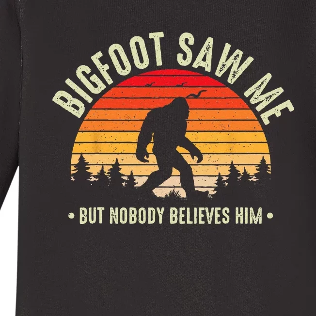 Bigfoot Saw Me But Nobody Believes Him Funny Bigfoot Baby Long Sleeve Bodysuit