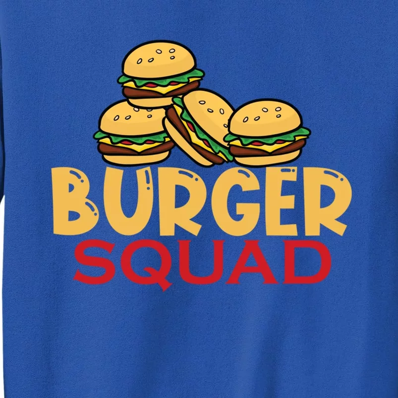 Burger Squad Matching Food Bbq Grilling Gift Gift Sweatshirt