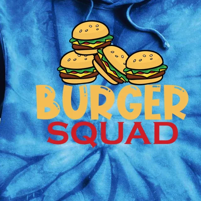 Burger Squad Matching Food Bbq Grilling Gift Gift Tie Dye Hoodie