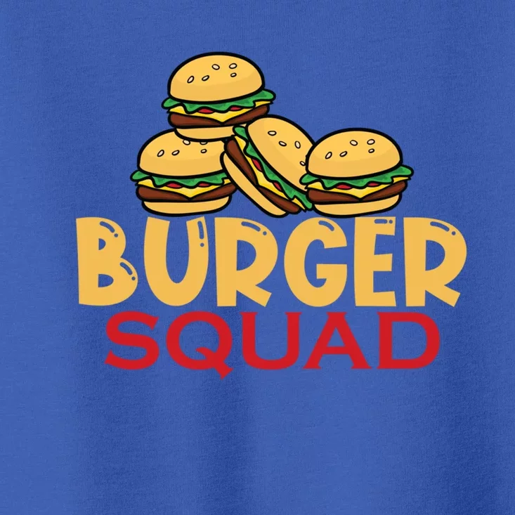 Burger Squad Matching Food Bbq Grilling Gift Gift Toddler T-Shirt