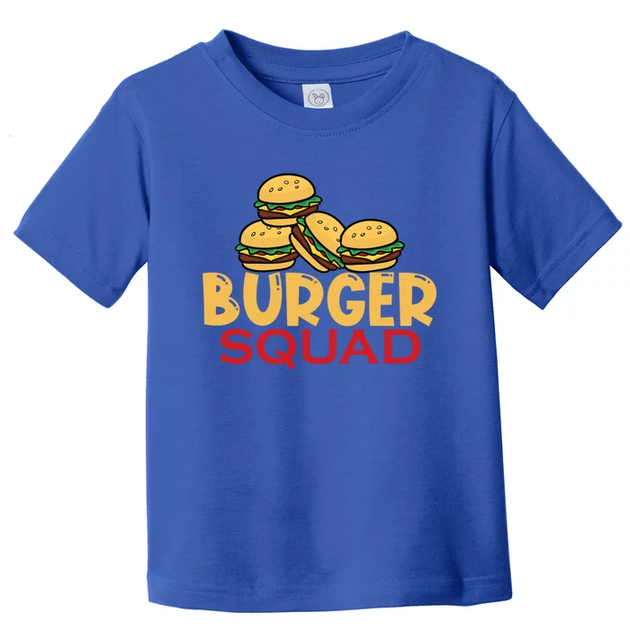 Burger Squad Matching Food Bbq Grilling Gift Gift Toddler T-Shirt