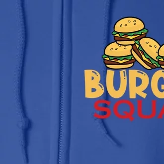 Burger Squad Matching Food Bbq Grilling Gift Gift Full Zip Hoodie