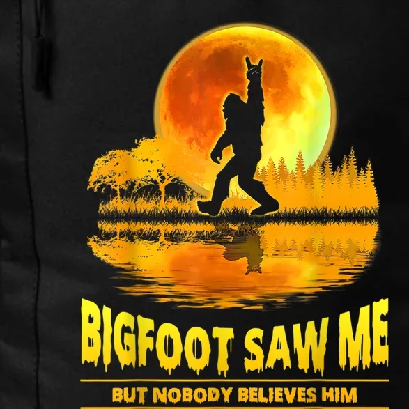 Bigfoot Saw Me But Nobody Believes Him Bigfoot Night Stroll Daily Commute Backpack