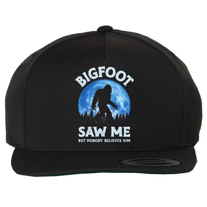 Bigfoot Saw Me But Nobody Believes Him Funny Sasquatch Retro Wool Snapback Cap