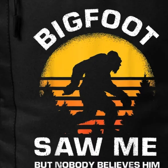 Bigfoot Saw Me But Nobody Believes Him Funny Retro Bigfoot Daily Commute Backpack