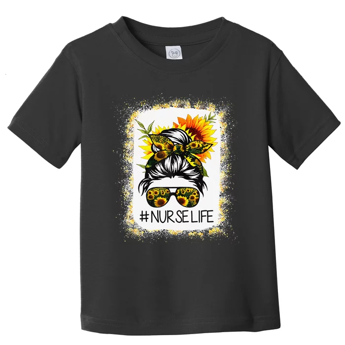 Bleached Sunflower Nurse Life Messy Hair Bun NurseLife Toddler T-Shirt