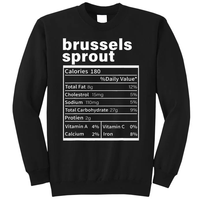 Brussels Sprout Nutrition Facts Funny Thanksgiving Food Sweatshirt