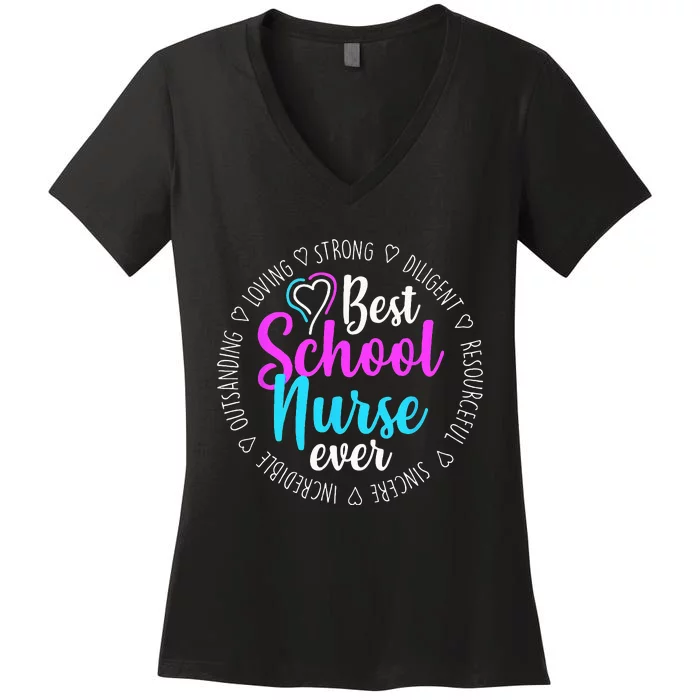 Best School Nurse Ever Appreciation Gift Women's V-Neck T-Shirt