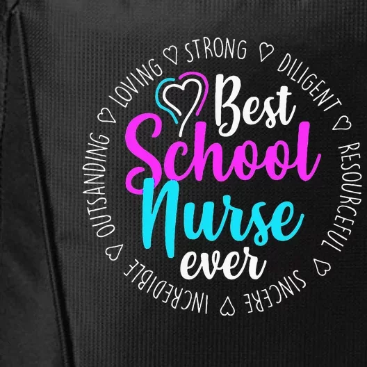 Best School Nurse Ever Appreciation Gift City Backpack