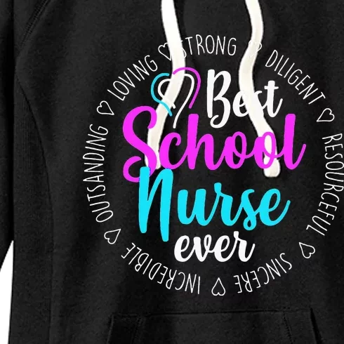 Best School Nurse Ever Appreciation Gift Women's Fleece Hoodie