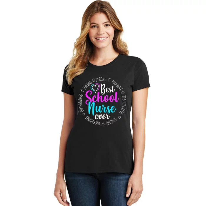 Best School Nurse Ever Appreciation Gift Women's T-Shirt