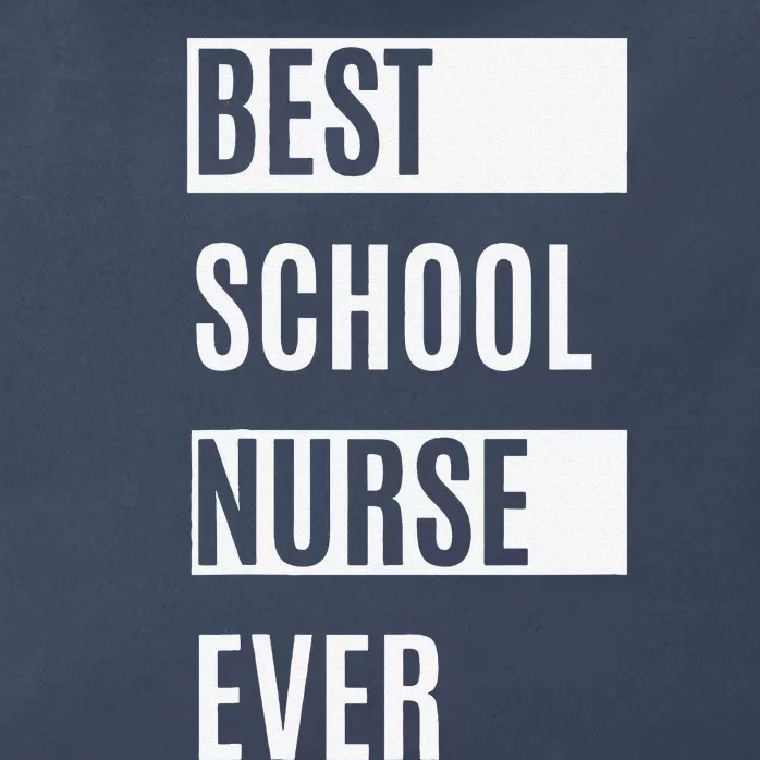 Best School Nurse Ever Nurses Day Tee Gift Zip Tote Bag