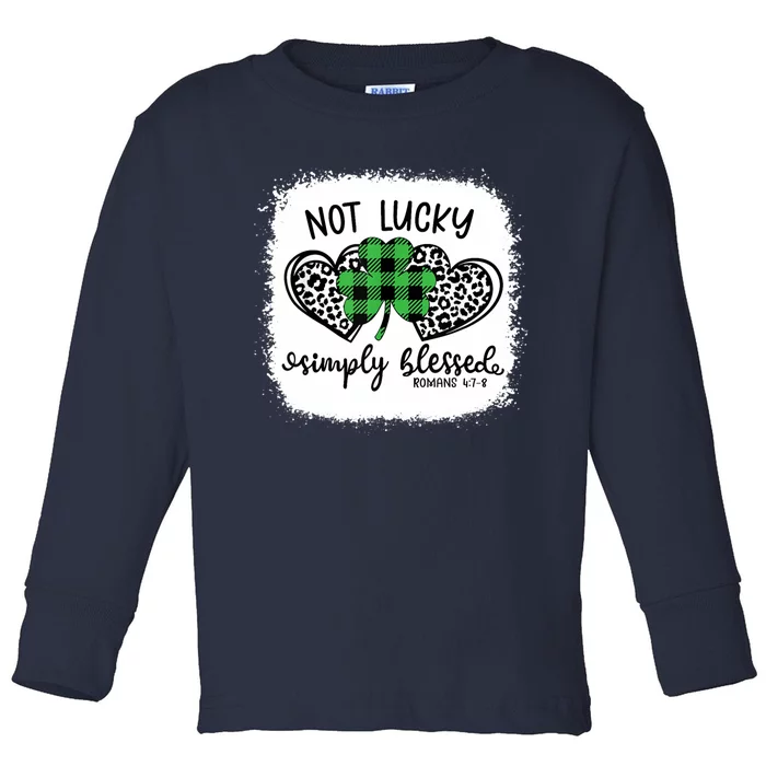 Bleached Shamrock Not Lucky Simply Blessed St. Patrick's Day Toddler Long Sleeve Shirt