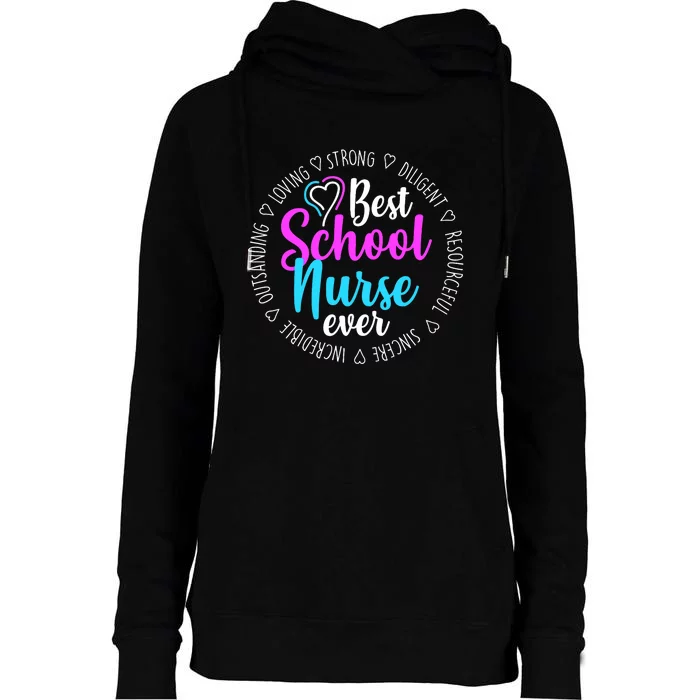 Best School Nurse Ever Appreciation Gift Womens Funnel Neck Pullover Hood