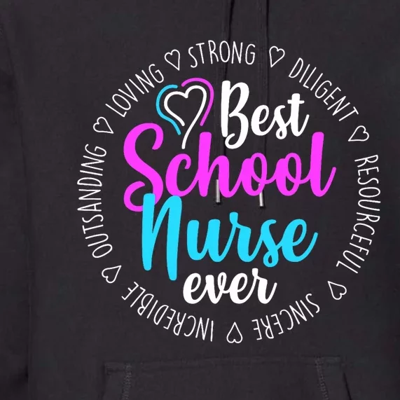 Best School Nurse Ever Appreciation Gift Premium Hoodie